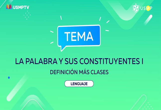 Capítulo N° 14: La palabra y sus constituyentes: definición más clases.Recursos semánticos II: Antítesis, hipérbole e imagen.Uso de la “h” II.